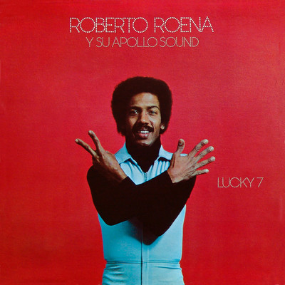 アルバム/Lucky 7/Roberto Roena Y Su Apollo Sound