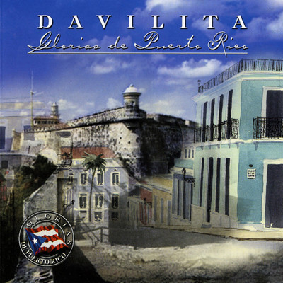 Glorias De Puerto Rico/Davilita