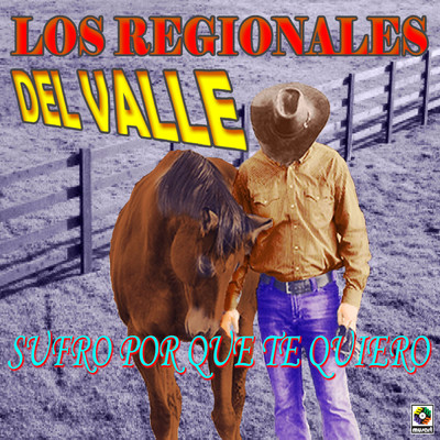 Imelda/Los Regionales del Valle