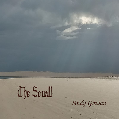 The Squall/Andy Gowan