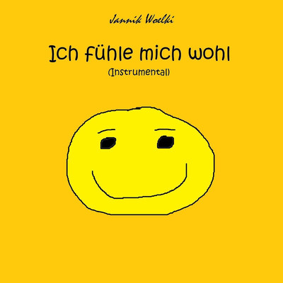 シングル/Ich fuhle mich wohl (Instrumental)/Jannik Woelki