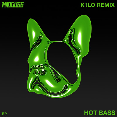 Hot Bass (K1LO remix)/MadGuss & K1LO