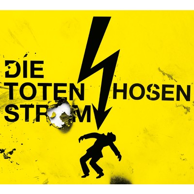 シングル/Strom/Die Toten Hosen