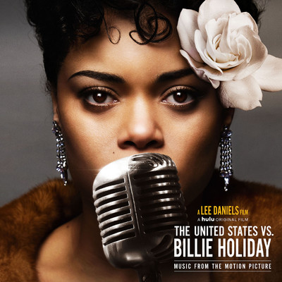 アルバム/The United States vs. Billie Holiday (Music from the Motion Picture)/Andra Day