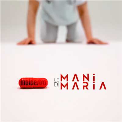 シングル/Le mani di Maria/Maldestro