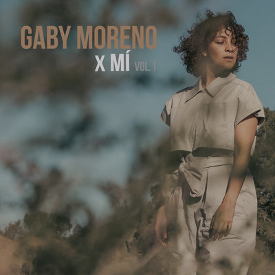 アルバム/X Mi (Vol. 1)/Gaby Moreno