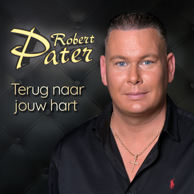 シングル/Terug Naar Jouw Hart/Robert Pater