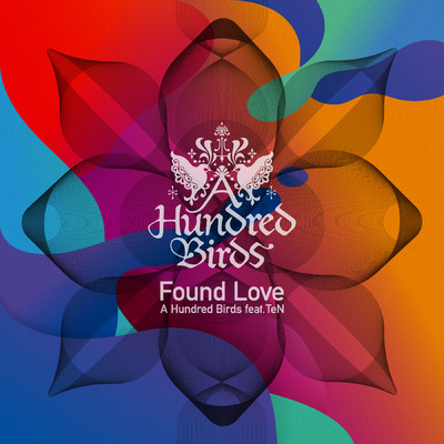 Found Love (feat. TeN)/A Hundred Birds