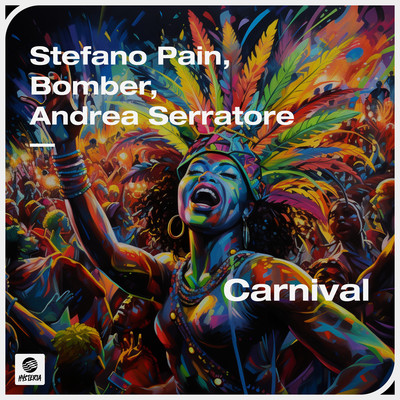 Carnival (Extended Mix)/Stefano Pain