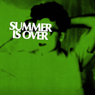 Summer Is Over/Alec Wigdahl