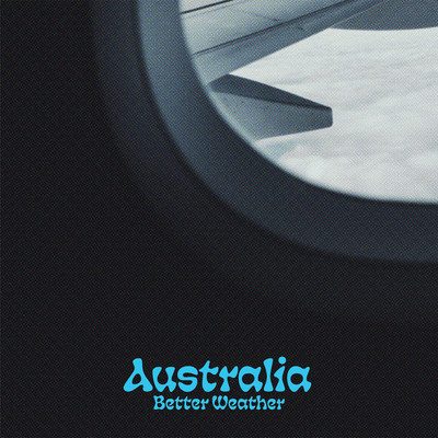 シングル/Australia/Better Weather