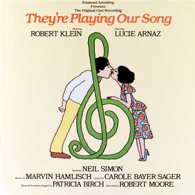 シングル/They're Playing My Song (Hers) (1979 Original Broadway Cast)/Lucie Arnaz