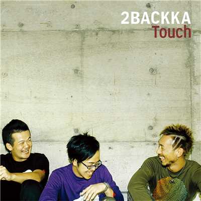 2BACKKA+渡辺俊美(TOKYO No.1 SOUL SET ／ THE ZOOT16)