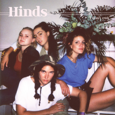I Feel Cold But I Feel More/HINDS