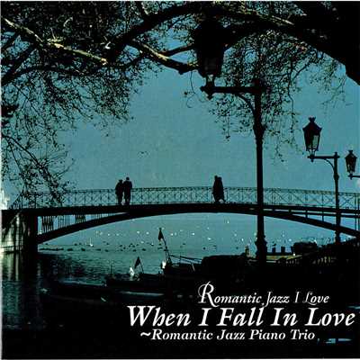 シングル/When I Fall In Love/Richard Wyands Trio