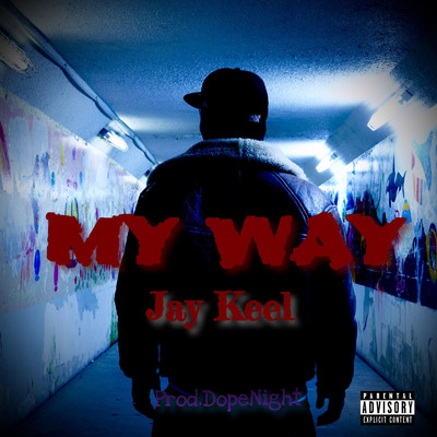 MY WAY/Jay Keel