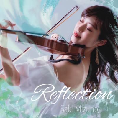 Reflection/水野 紗希
