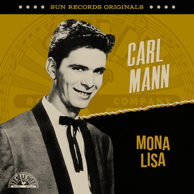 アルバム/Sun Records Originals: Mona Lisa/Carl Mann