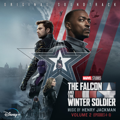 アルバム/The Falcon and the Winter Soldier: Vol. 2 (Episodes 4-6) (Original Soundtrack)/ヘンリー・ジャックマン