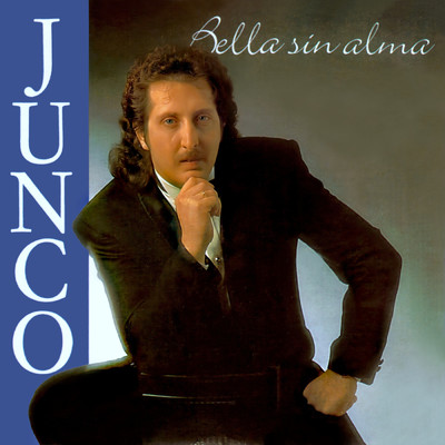 アルバム/Bella Sin Alma/Junco