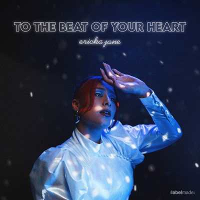 シングル/To The Beat Of Your Heart/Ericka Jane