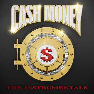 Cash Money Is An Army (Instrumental)/キャッシュ・マネー・ミリオネアーズ