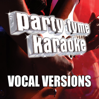 アルバム/Party Tyme Karaoke - Classic Rock Hits 1 (Vocal Versions)/Party Tyme Karaoke