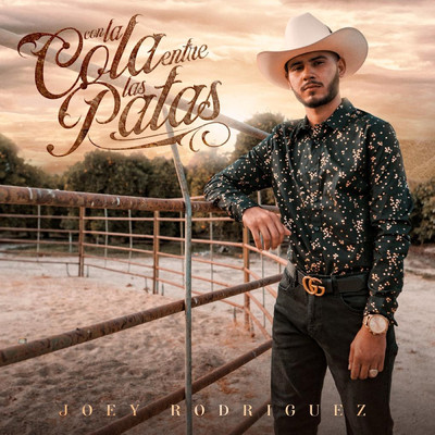 シングル/Con La Cola Entre Las Patas/Joey Rodriguez