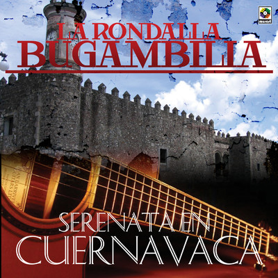 Cancion Del Recuerdo/La Rondalla Bugambilia