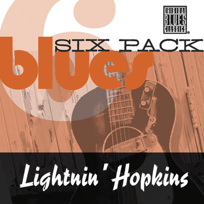 Blues Six Pack/ライトニン・ホプキンス