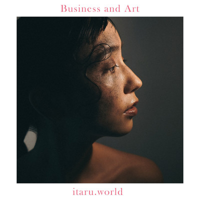 Business and Art/itaru.world