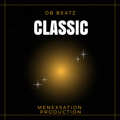Classic/DB BEATZ & Menexsation Production