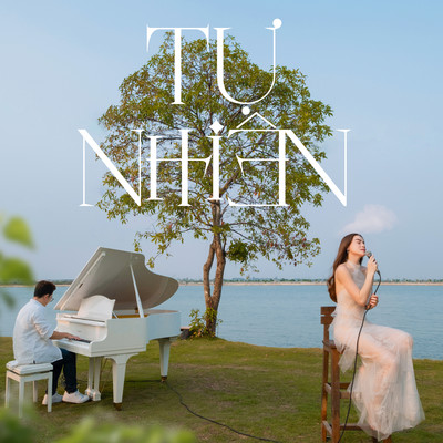 Tu Nhien/Ho Ngoc Ha & Nguyen Minh Cuong