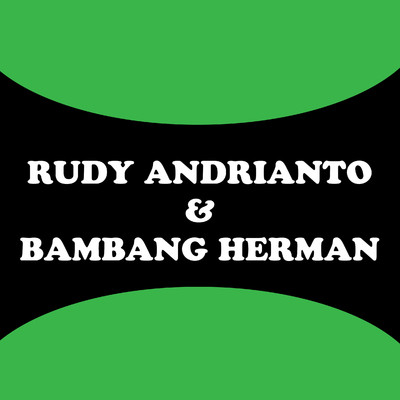 Gerangan Cinta/Rudy Andrianto & Bambang Herman