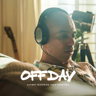シングル/Off Day (feat. Yuka Kharisma)/Altimet