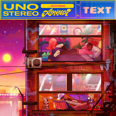 シングル/TEXT (feat. Amindi)/UNO Stereo