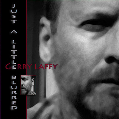 アルバム/Just A Little Blurred/Gerry Laffy