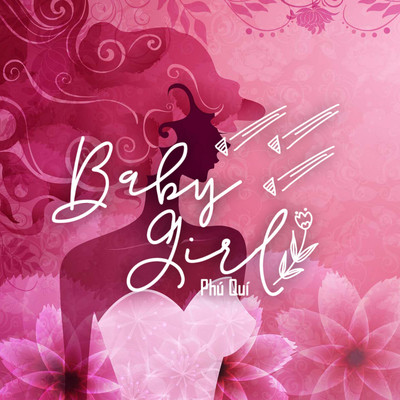 Baby Girl/Phu Qui