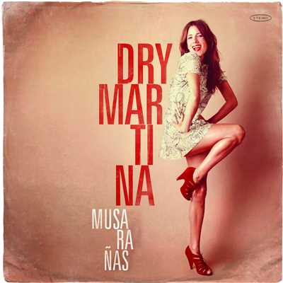Musaranas/Dry Martina