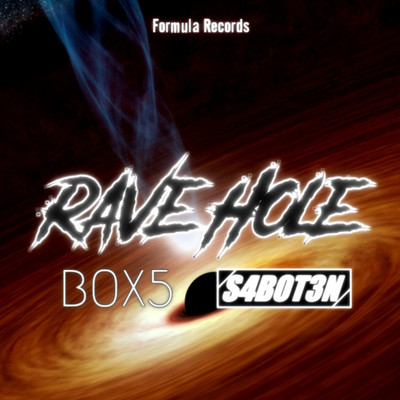 シングル/Rave Hole/BOX5 & Saboten