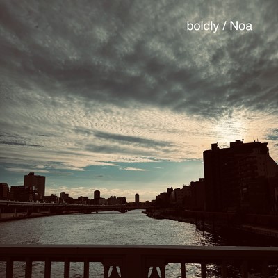 シングル/boldly/Noa