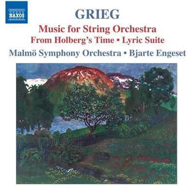 グリーグ: 弦楽オーケストラのための「ホルベアの時代から」/ビャルテ・エンゲセト(指揮)／マルメ交響楽団