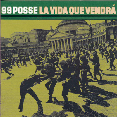 アルバム/La vida que vendra/99 Posse