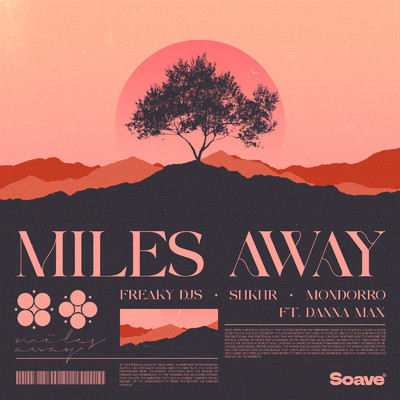 Miles Away (feat. Danna Max)/Freaky Djs