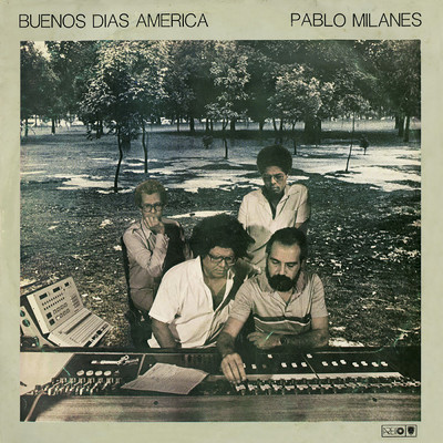 Buenos Dias America/Pablo Milanes