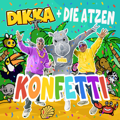 シングル/Konfetti/DIKKA／Die Atzen