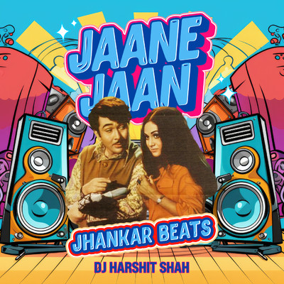 シングル/Jaane Jaan (Jhankar Beats)/キショレ・クマール／アーシャ・ボースレイ／DJ Harshit Shah