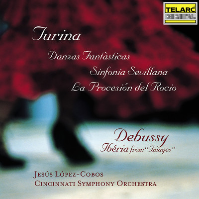 アルバム/Music of Turina & Debussy/シンシナティ交響楽団／ヘスス・ロペス=コボス
