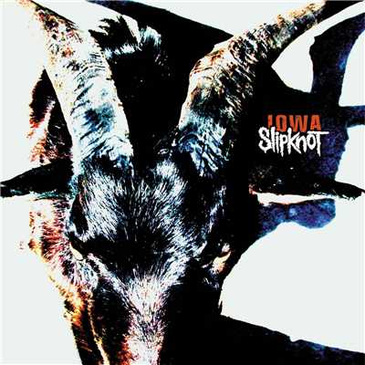 アルバム/Iowa/Slipknot