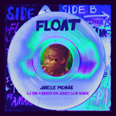 シングル/Float (DJ TAG and Xavier BLK Jersey Club Remix)/Janelle Monae